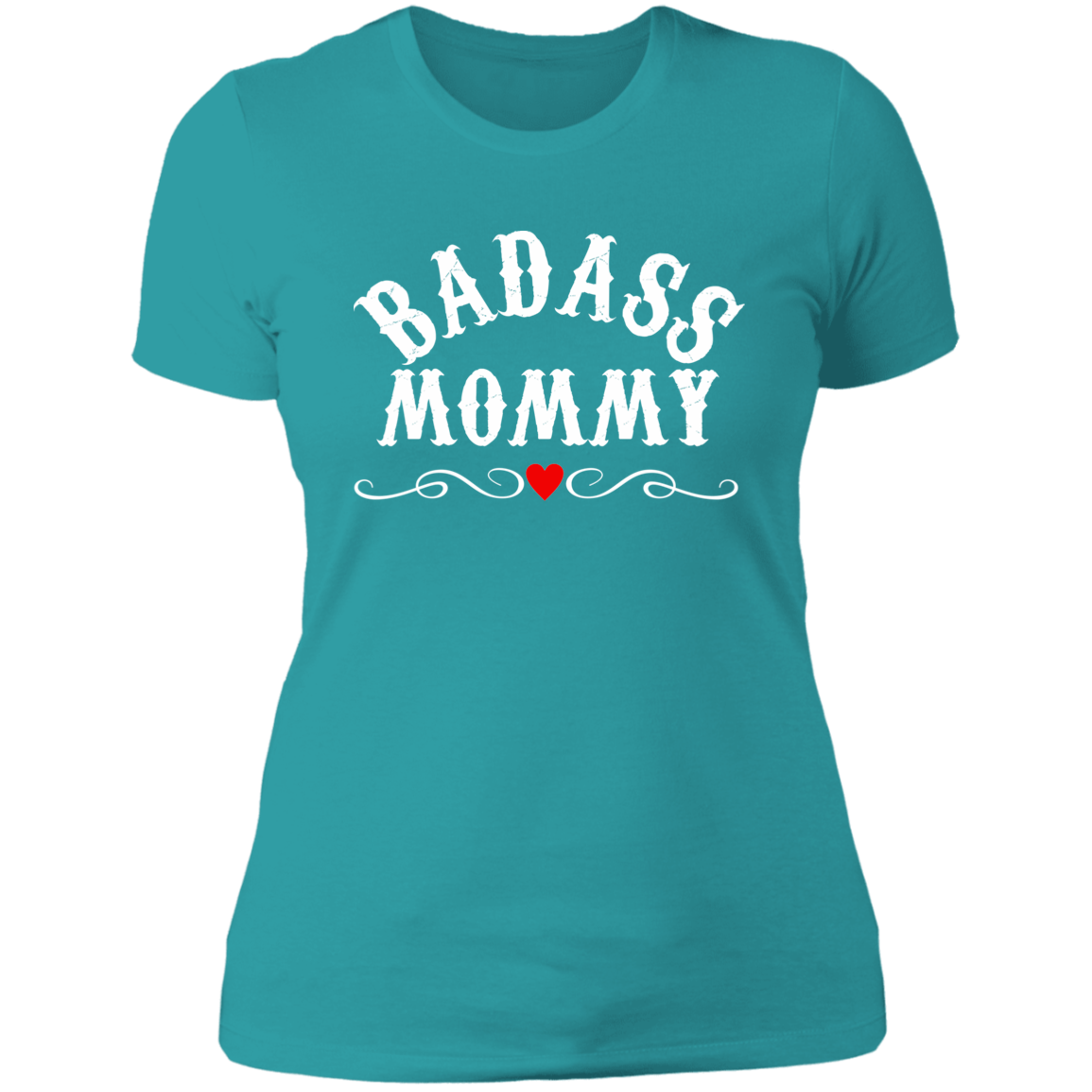 Topclass BadAss Mommy
