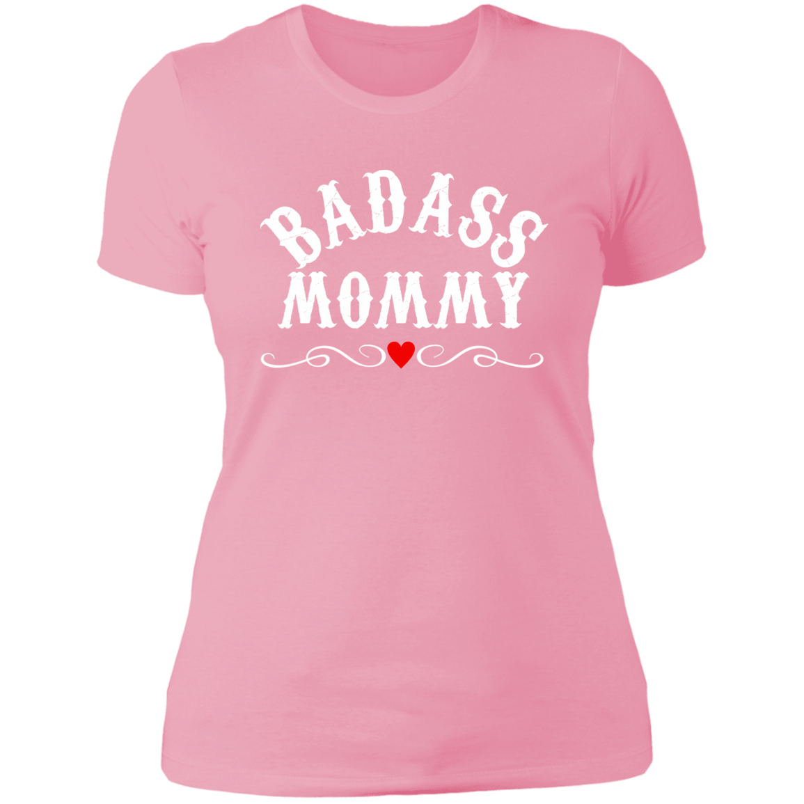 Topclass BadAss Mommy