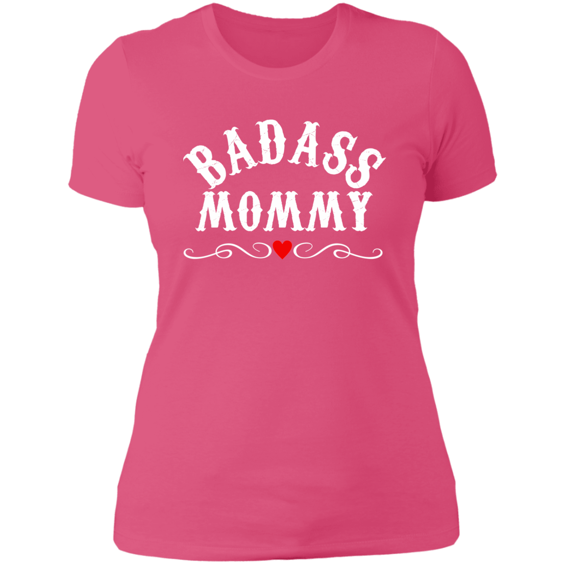 Topclass BadAss Mommy