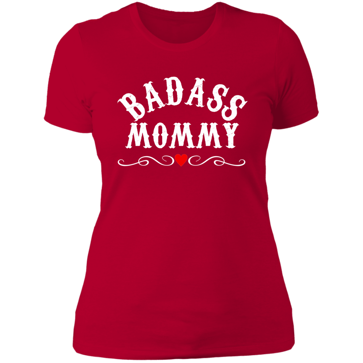 Topclass BadAss Mommy