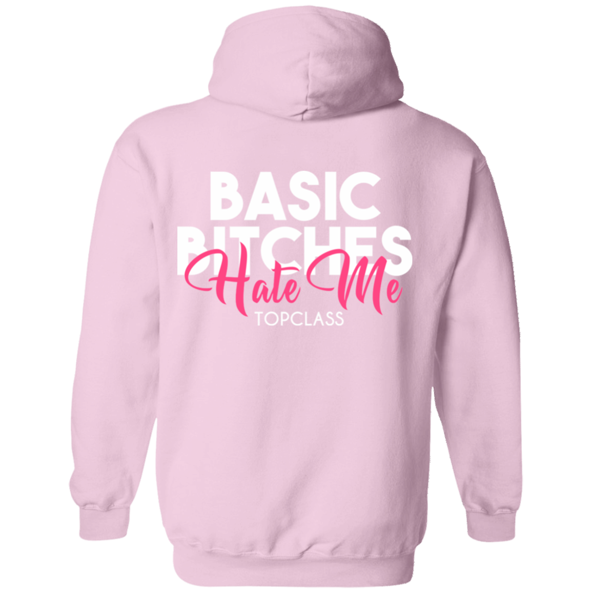 Topclass Basic Bitches Hoodie