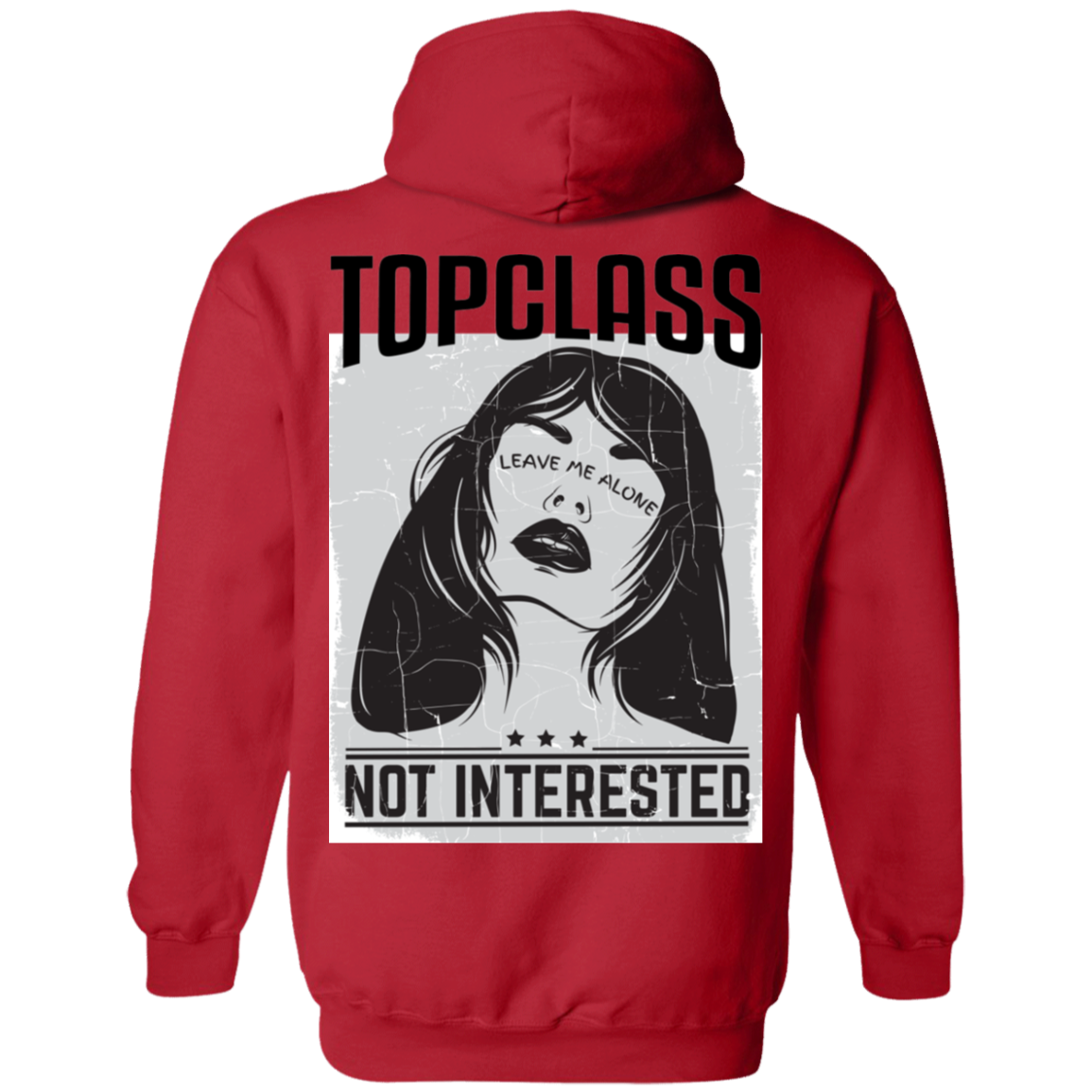 Topclass Not Interested Hoodie