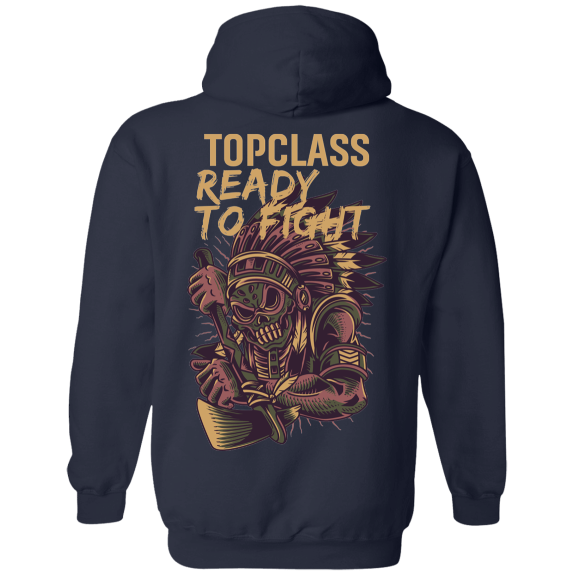 Topclass Indian Ready to Fight Hoodie