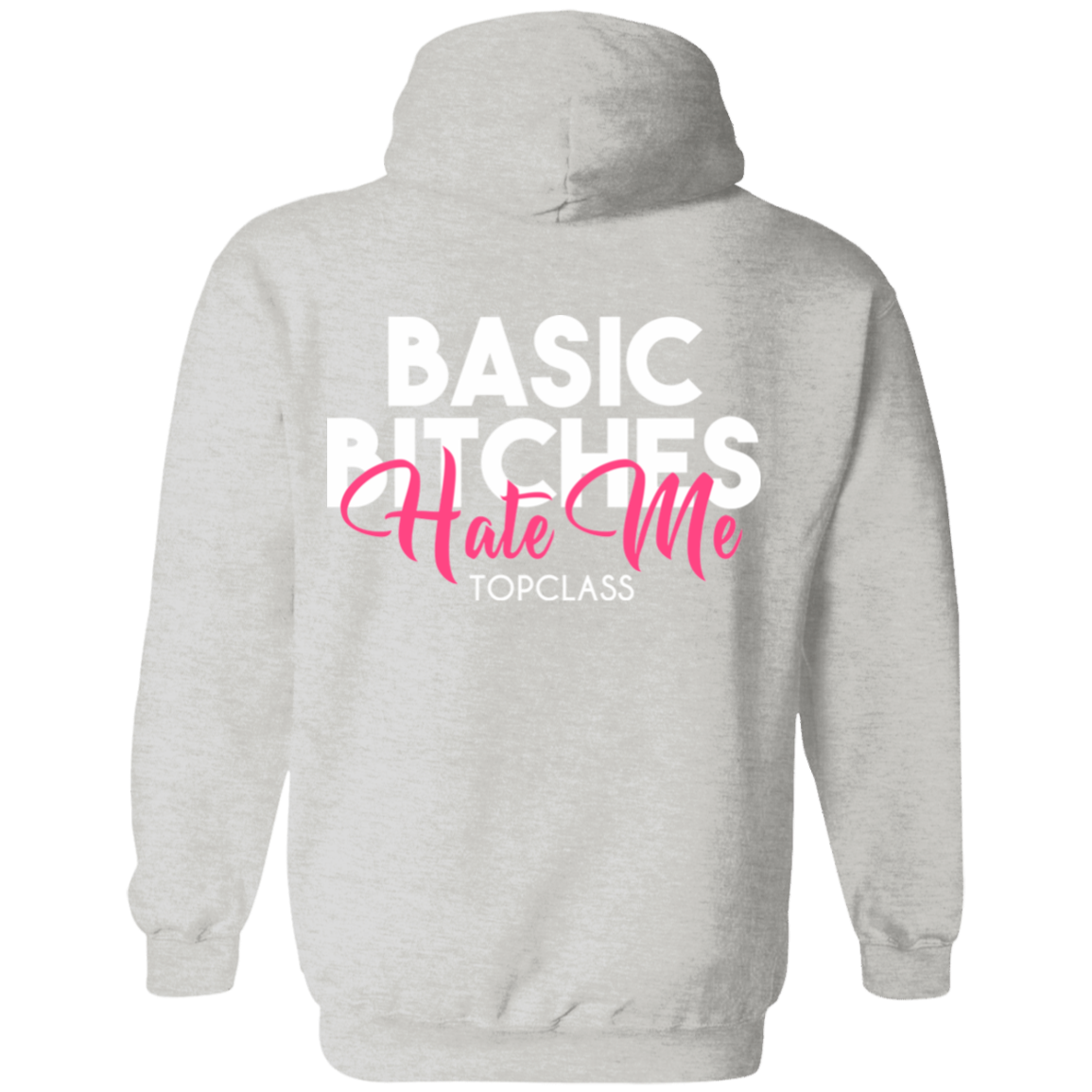 Topclass Basic Bitches Hoodie