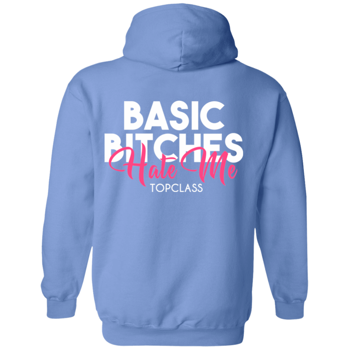 Topclass Basic Bitches Hoodie
