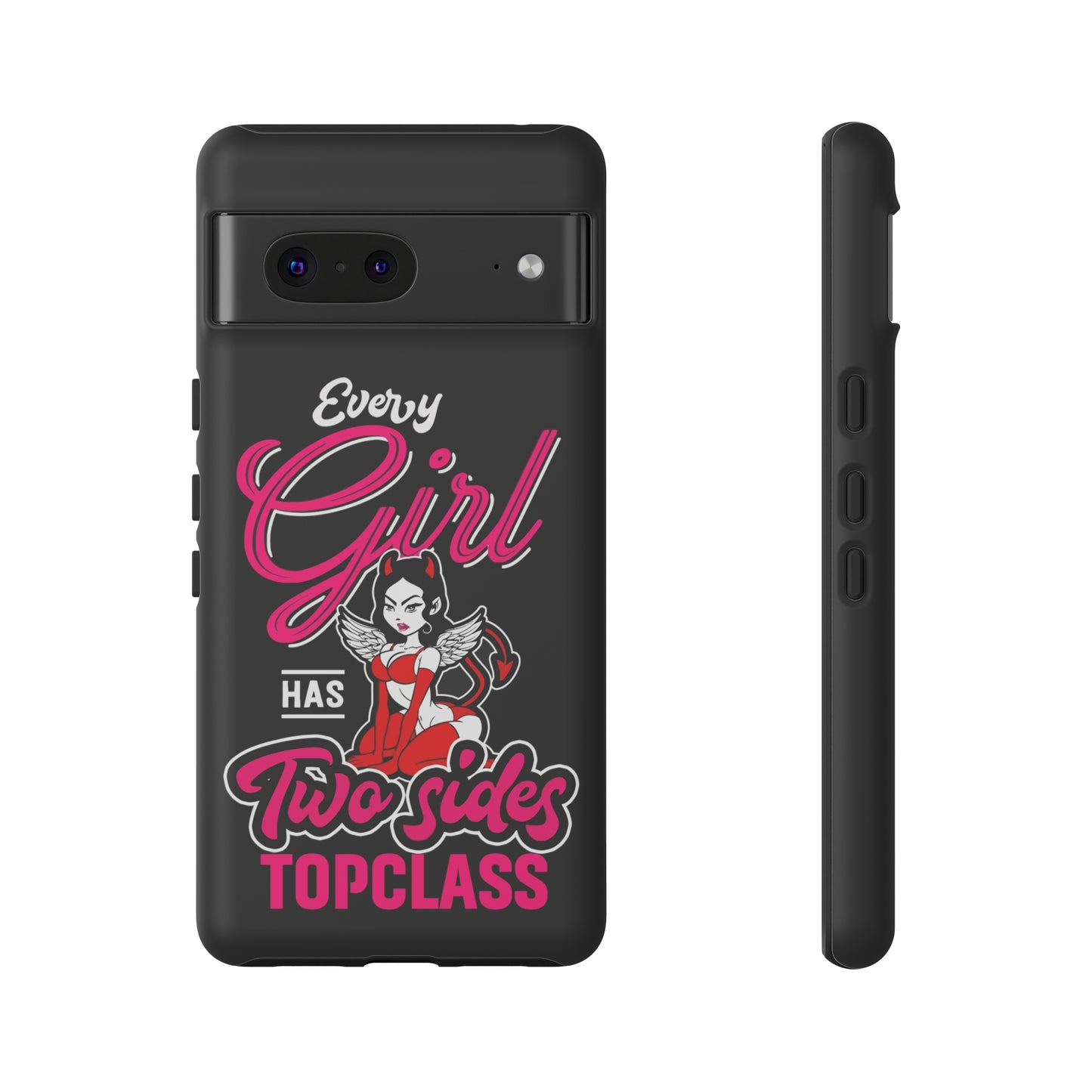 Topclass Tough Phone Cases Every girl has two sides