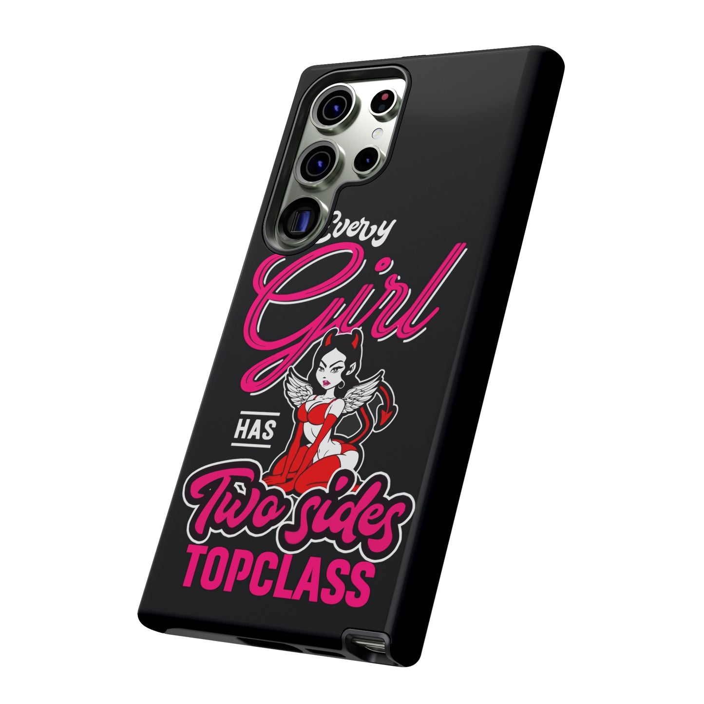 Topclass Tough Phone Cases Every girl has two sides