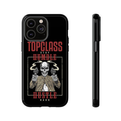 Topclass Humble Hustle Tough Phone Case