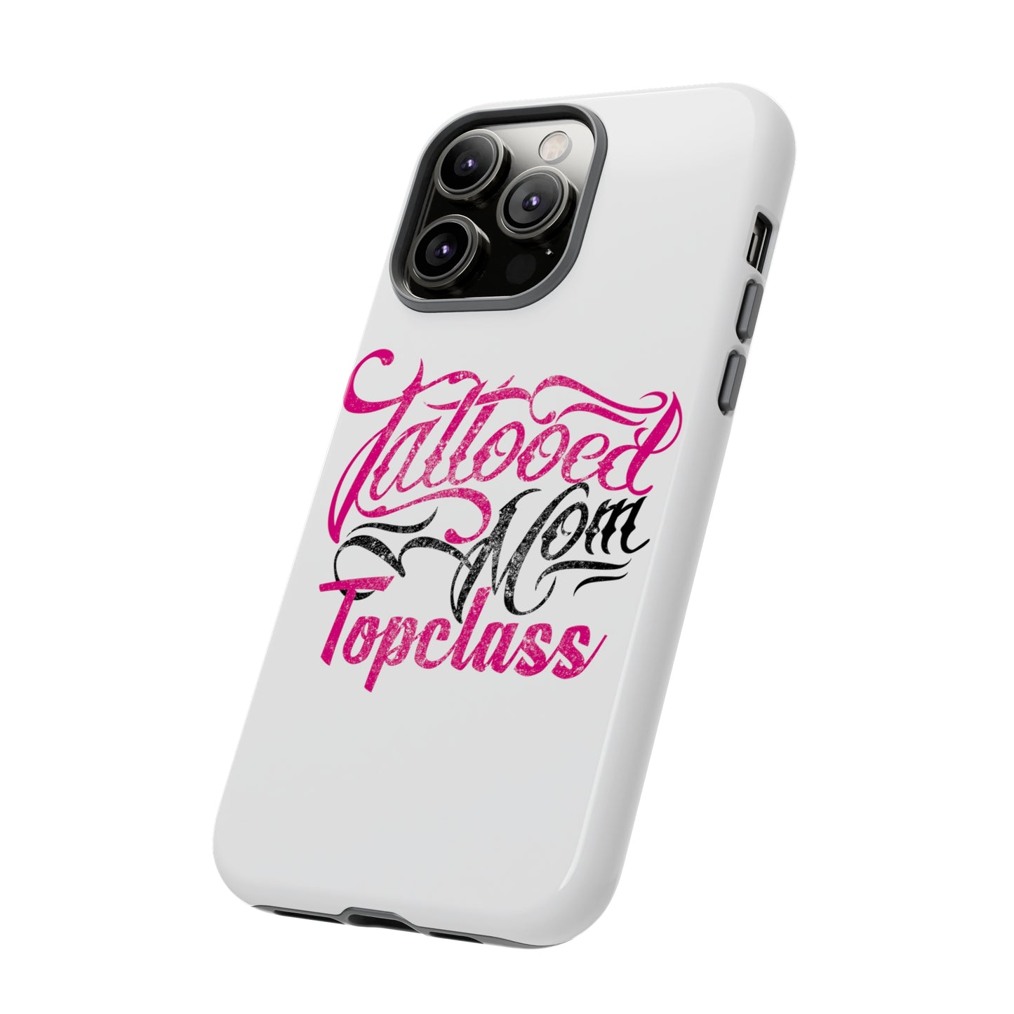 Topclass Tattooed Mom Tough Phone Case