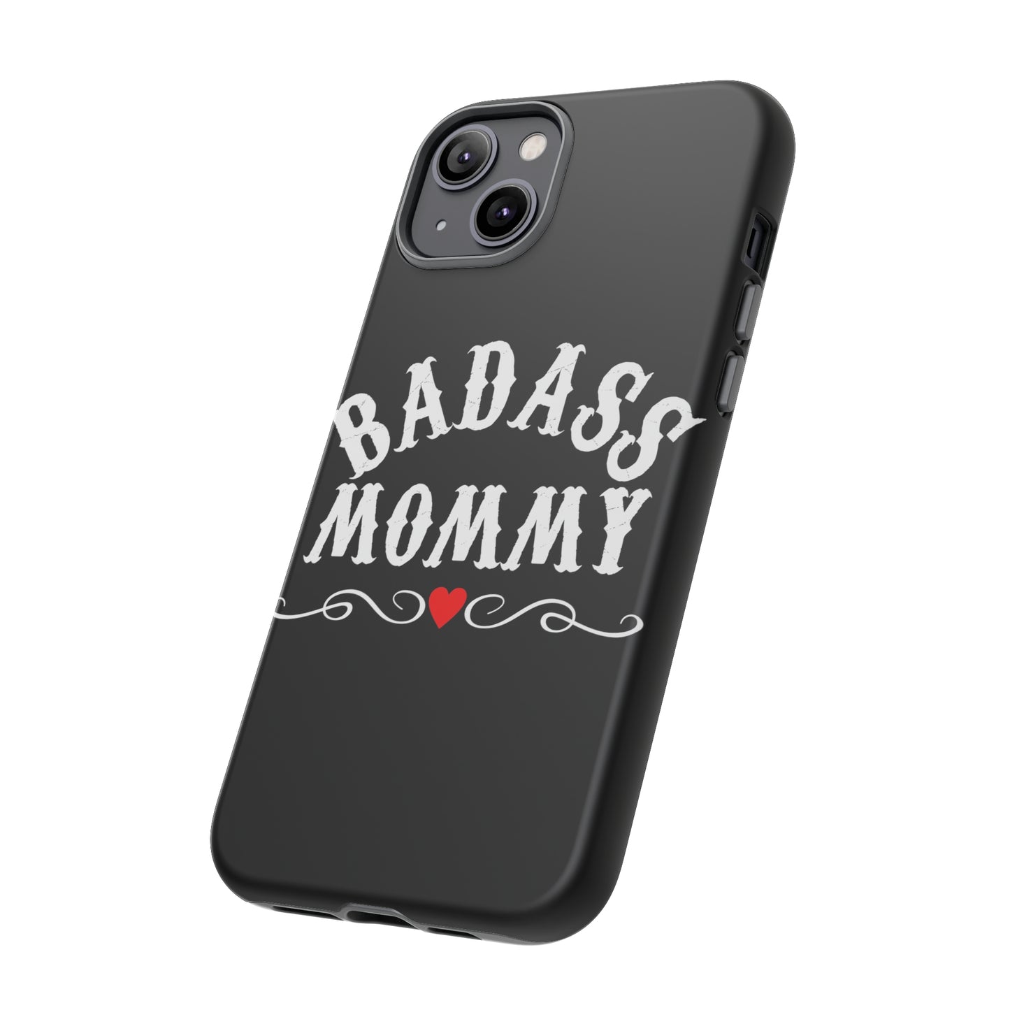 Topclass Tough Phone Cases BadAss Mommy