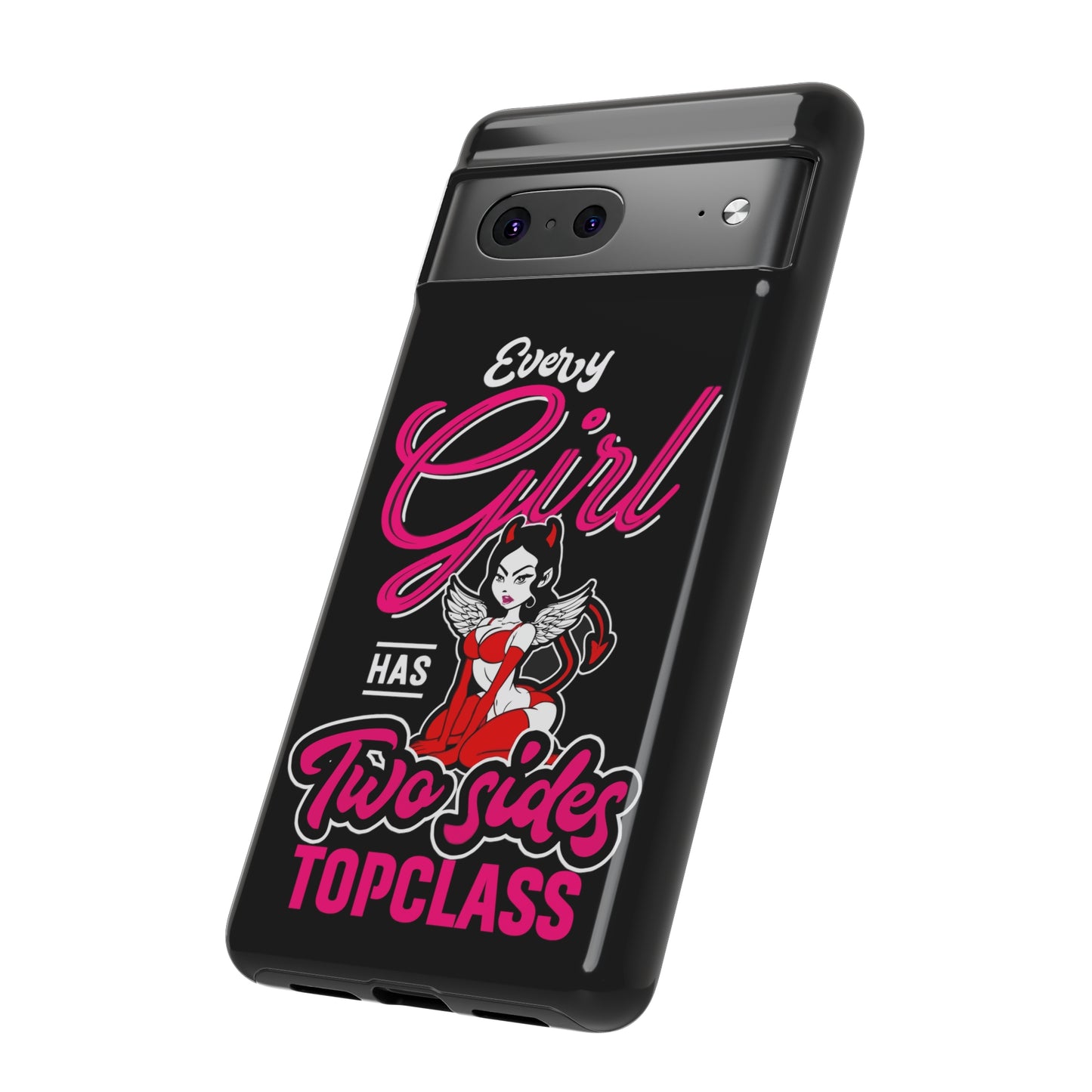 Topclass Tough Phone Cases Every girl has two sides