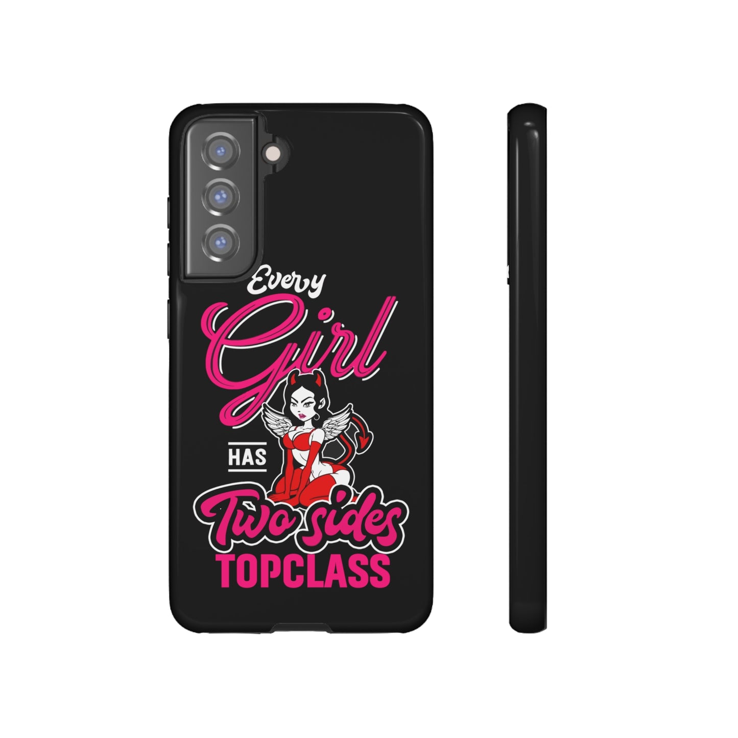 Topclass Tough Phone Cases Every girl has two sides