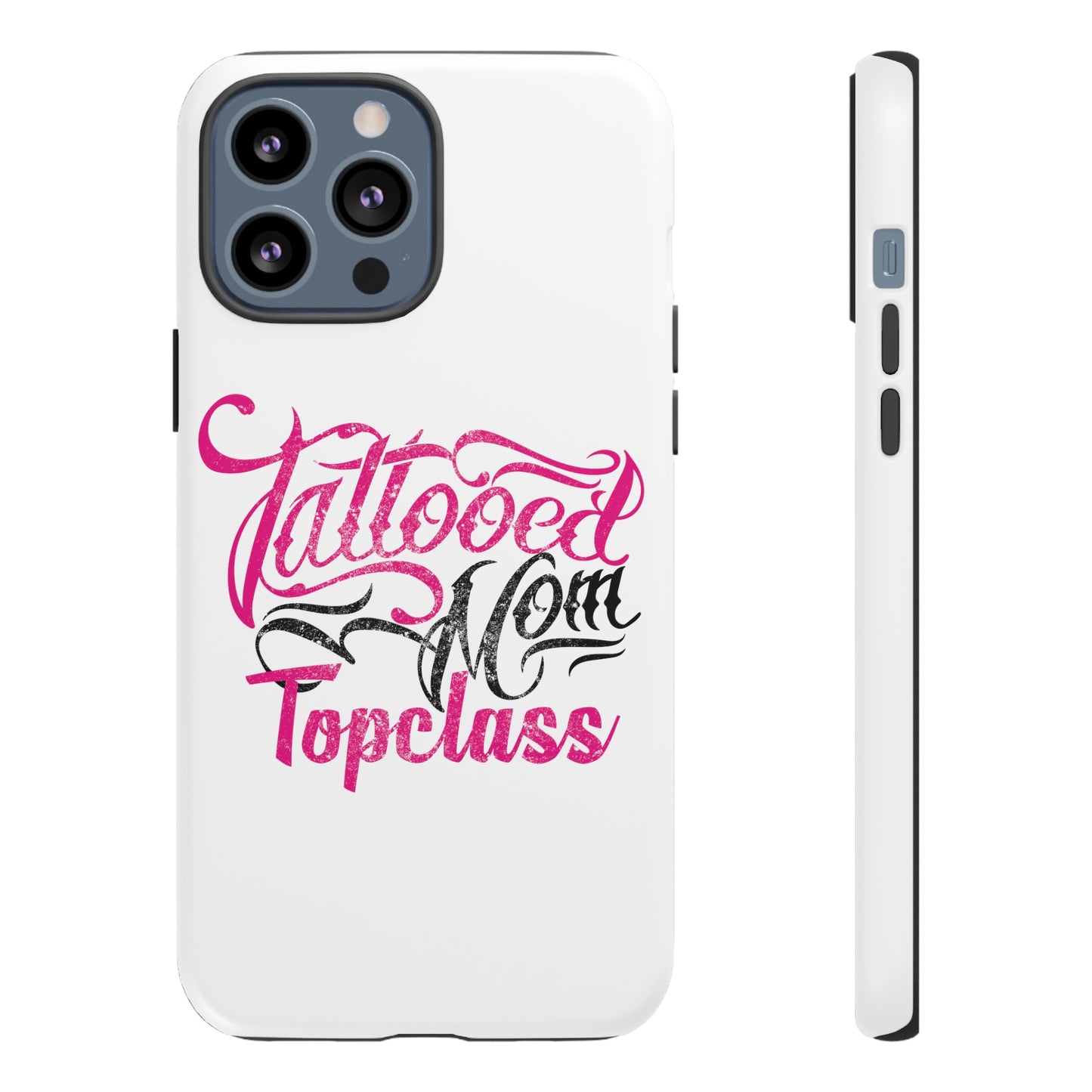 Topclass Tattooed Mom Tough Phone Case