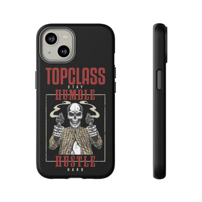 Topclass Humble Hustle Tough Phone Case