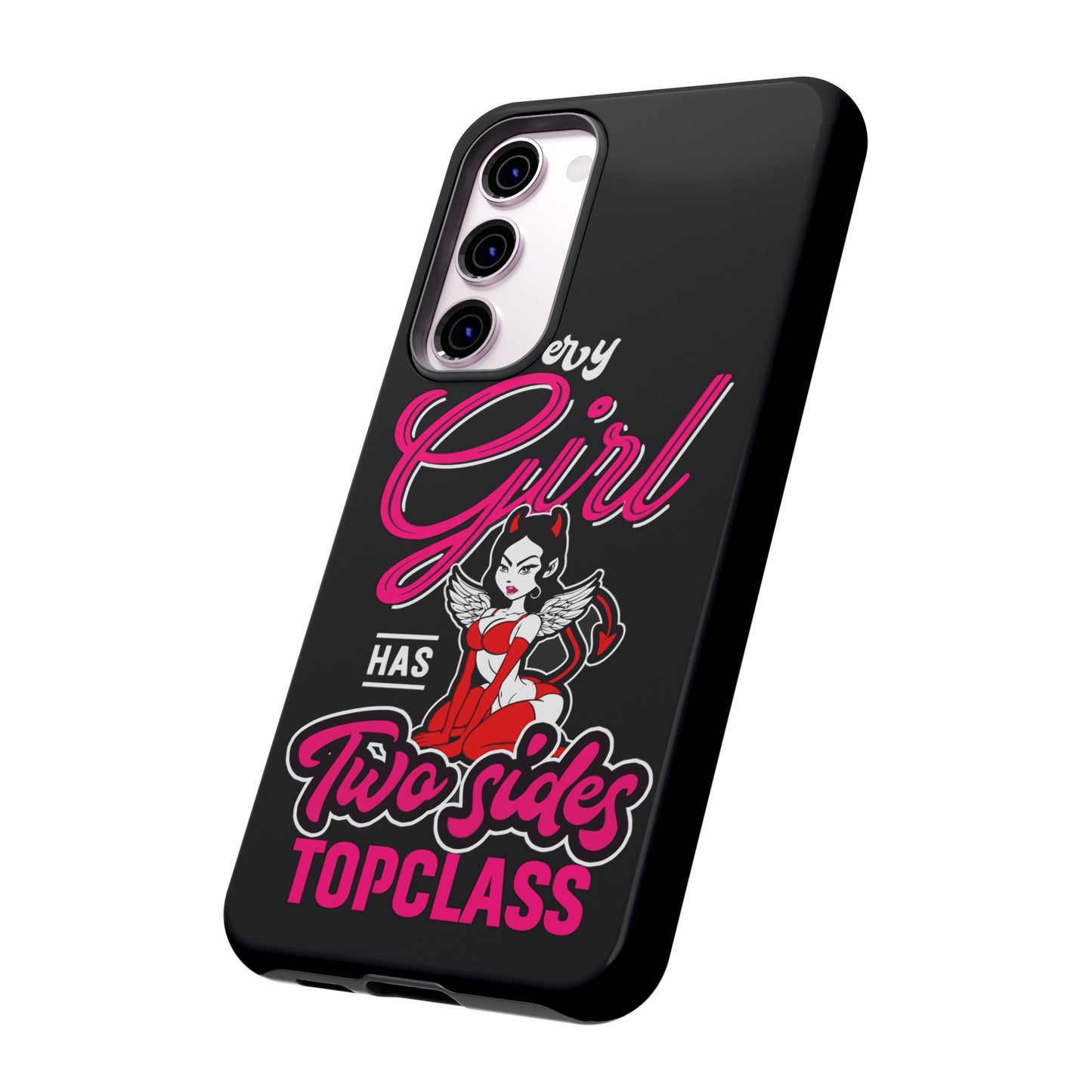 Topclass Tough Phone Cases Every girl has two sides