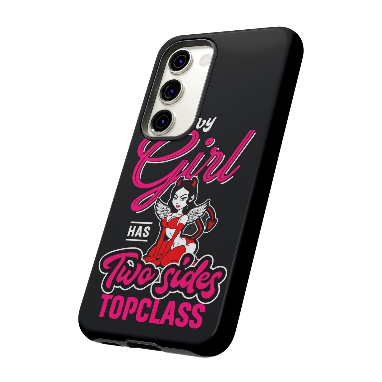 Topclass Tough Phone Cases Every girl has two sides