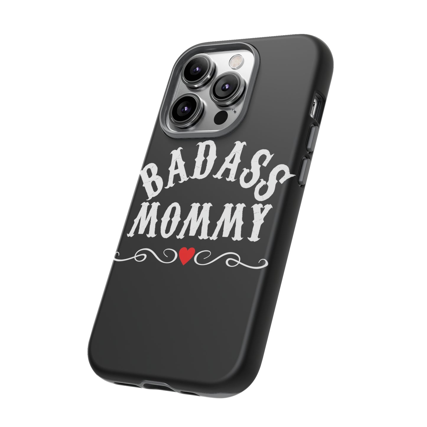 Topclass Tough Phone Cases BadAss Mommy