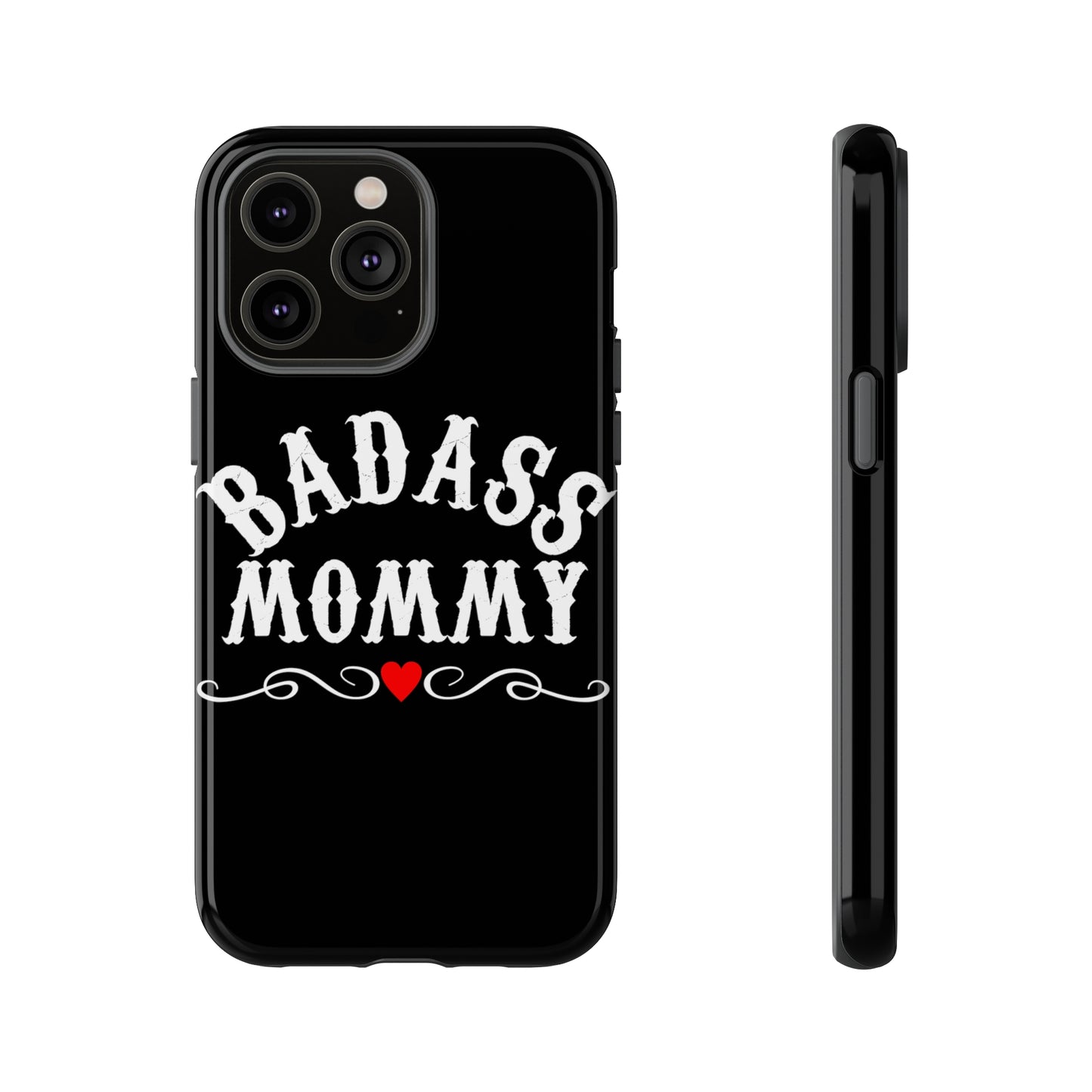 Topclass Tough Phone Cases BadAss Mommy