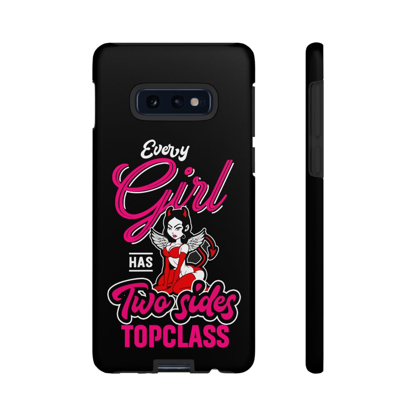 Topclass Tough Phone Cases Every girl has two sides