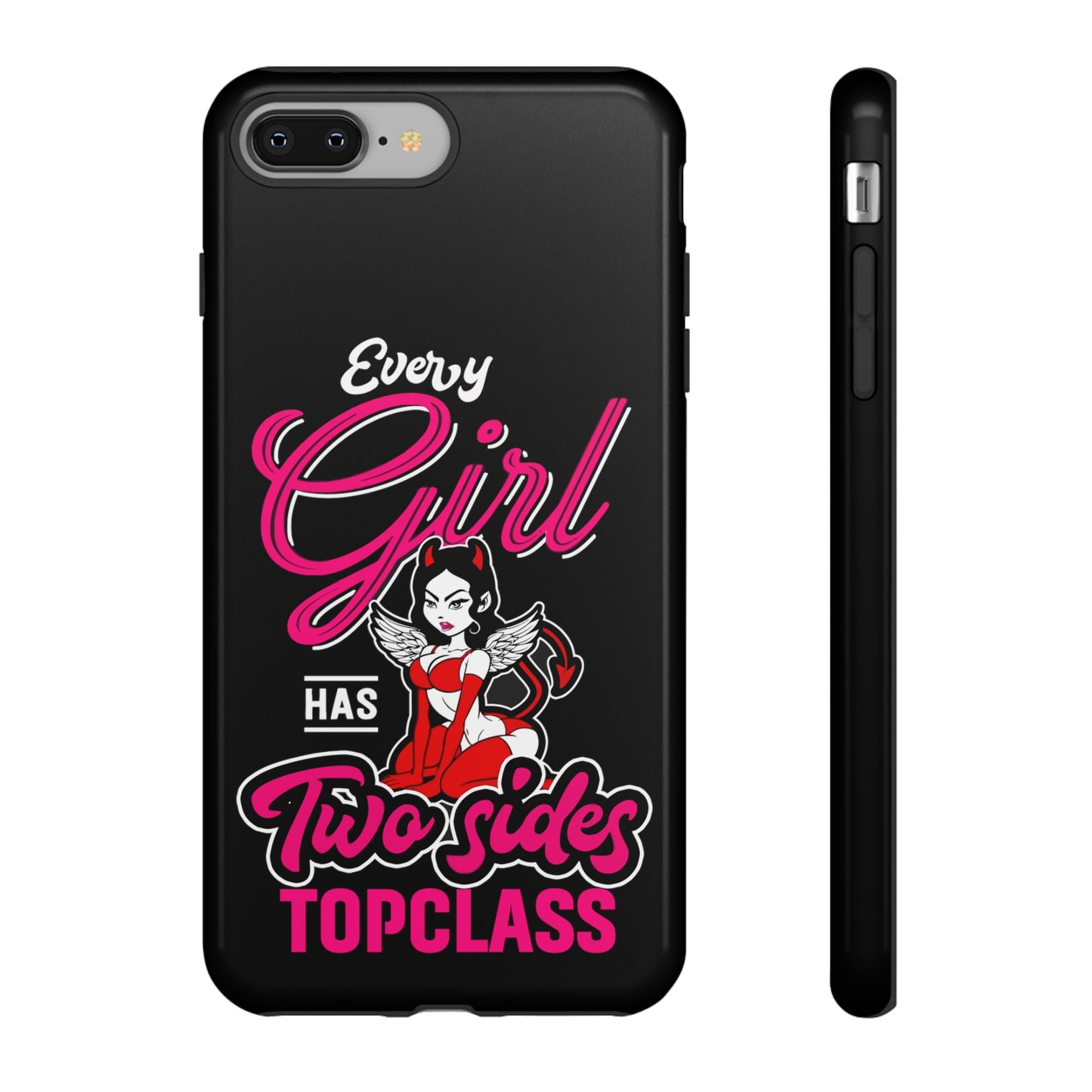 Topclass Tough Phone Cases Every girl has two sides