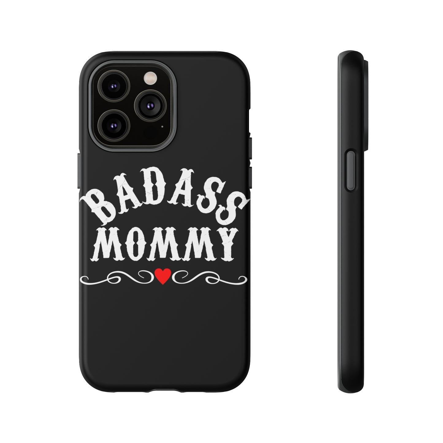 Topclass Tough Phone Cases BadAss Mommy