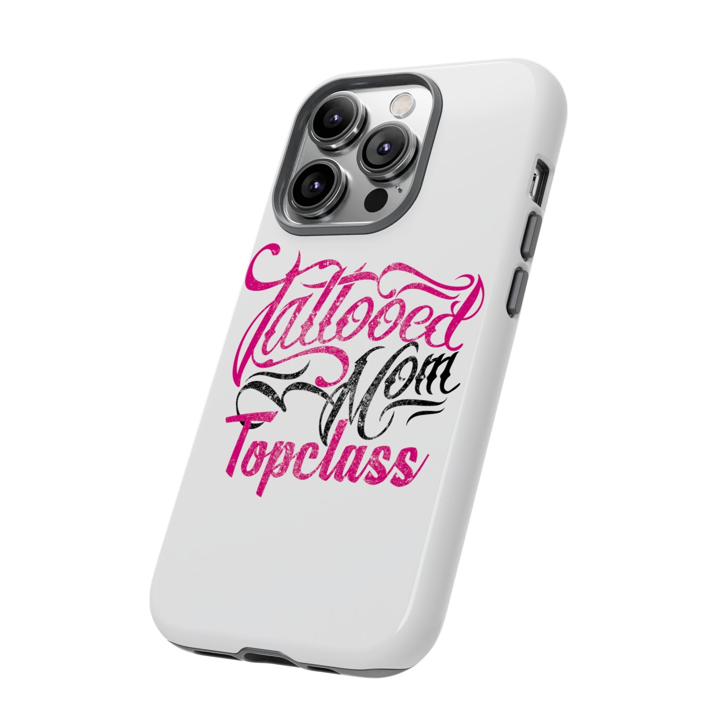 Topclass Tattooed Mom Tough Phone Case