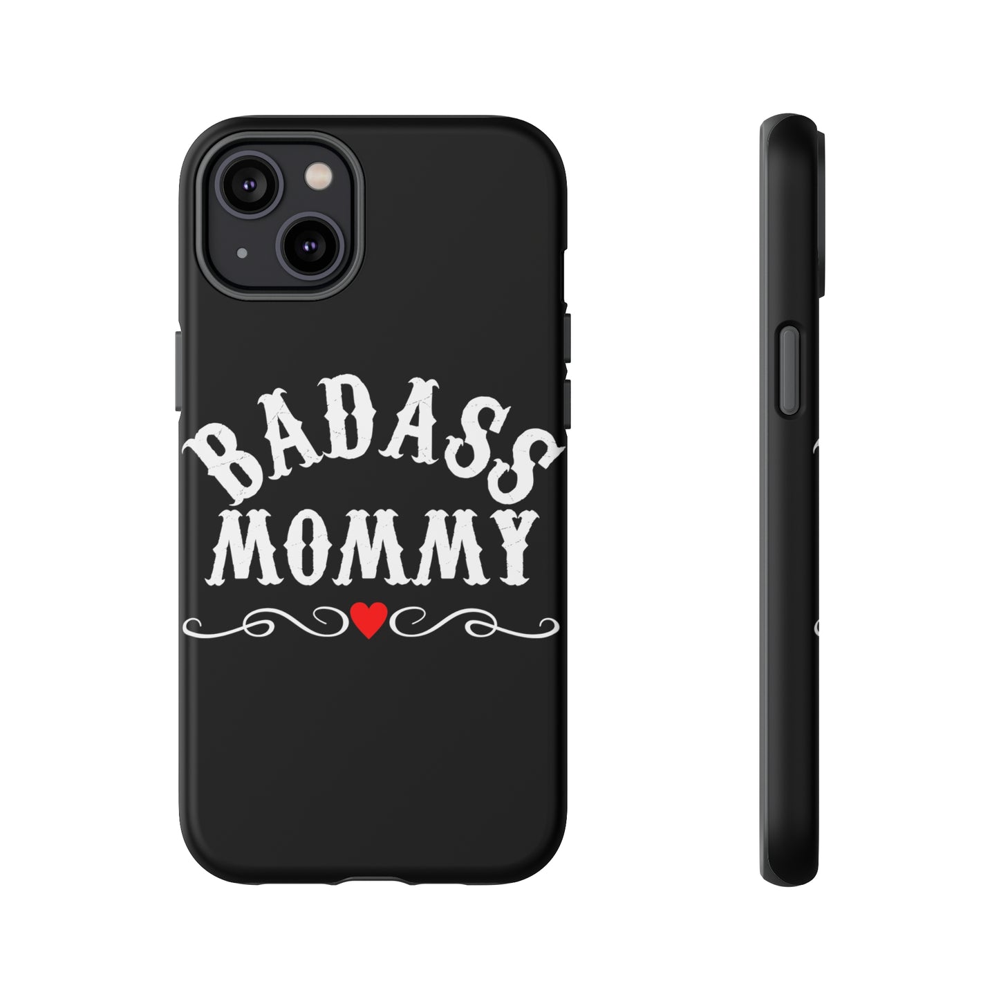 Topclass Tough Phone Cases BadAss Mommy