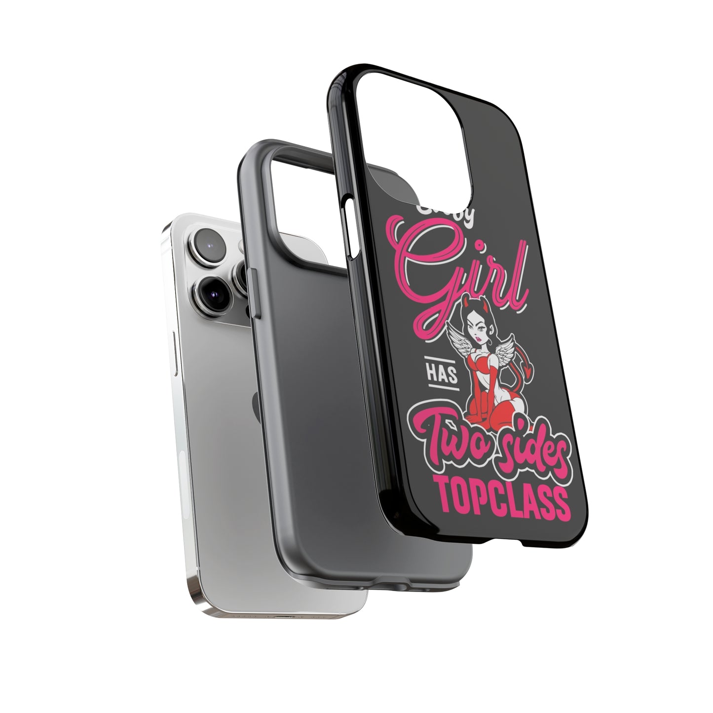 Topclass Tough Phone Cases Every girl has two sides