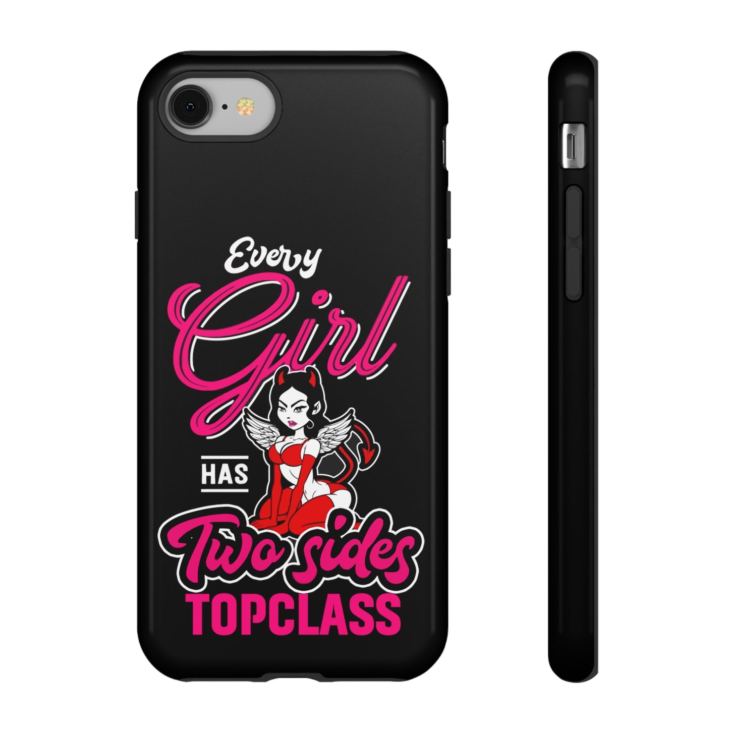 Topclass Tough Phone Cases Every girl has two sides