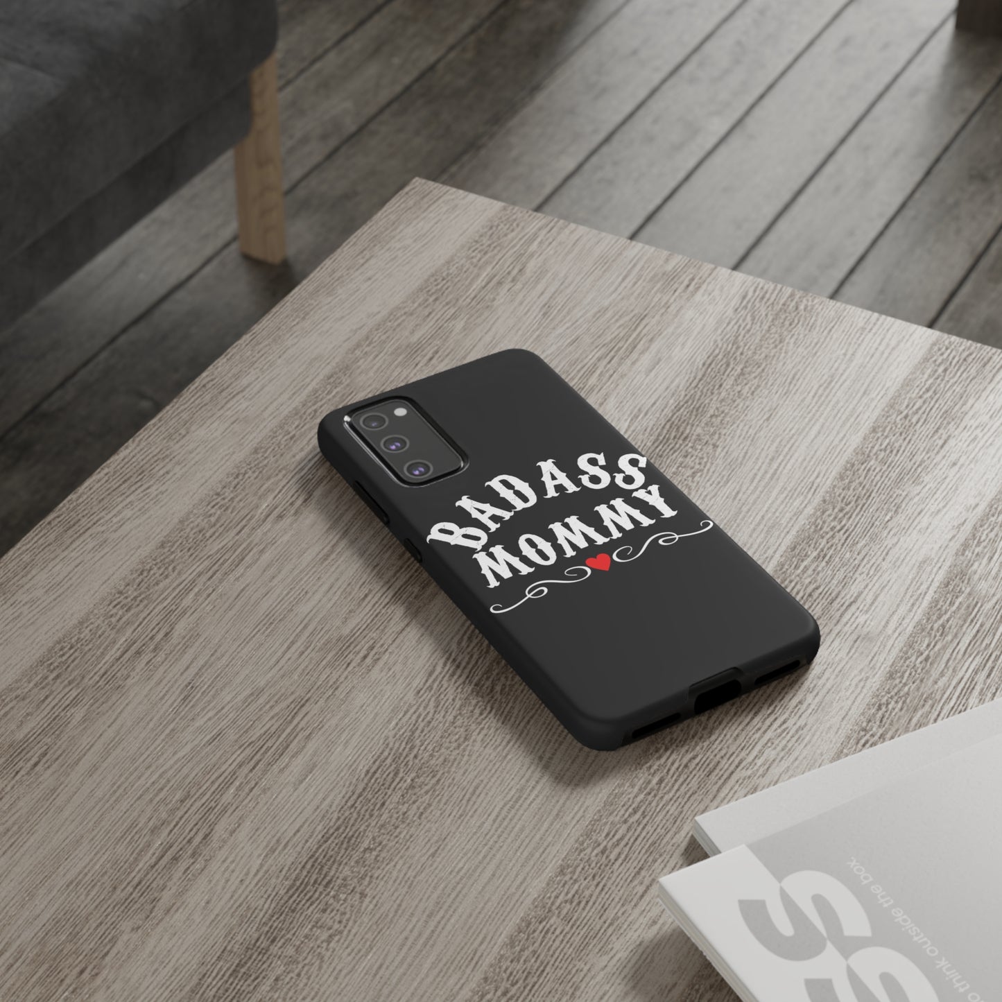 Topclass Tough Phone Cases BadAss Mommy