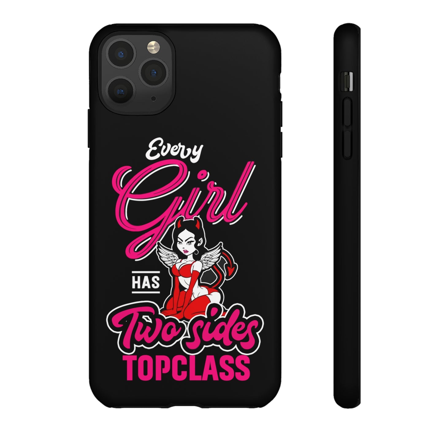 Topclass Tough Phone Cases Every girl has two sides