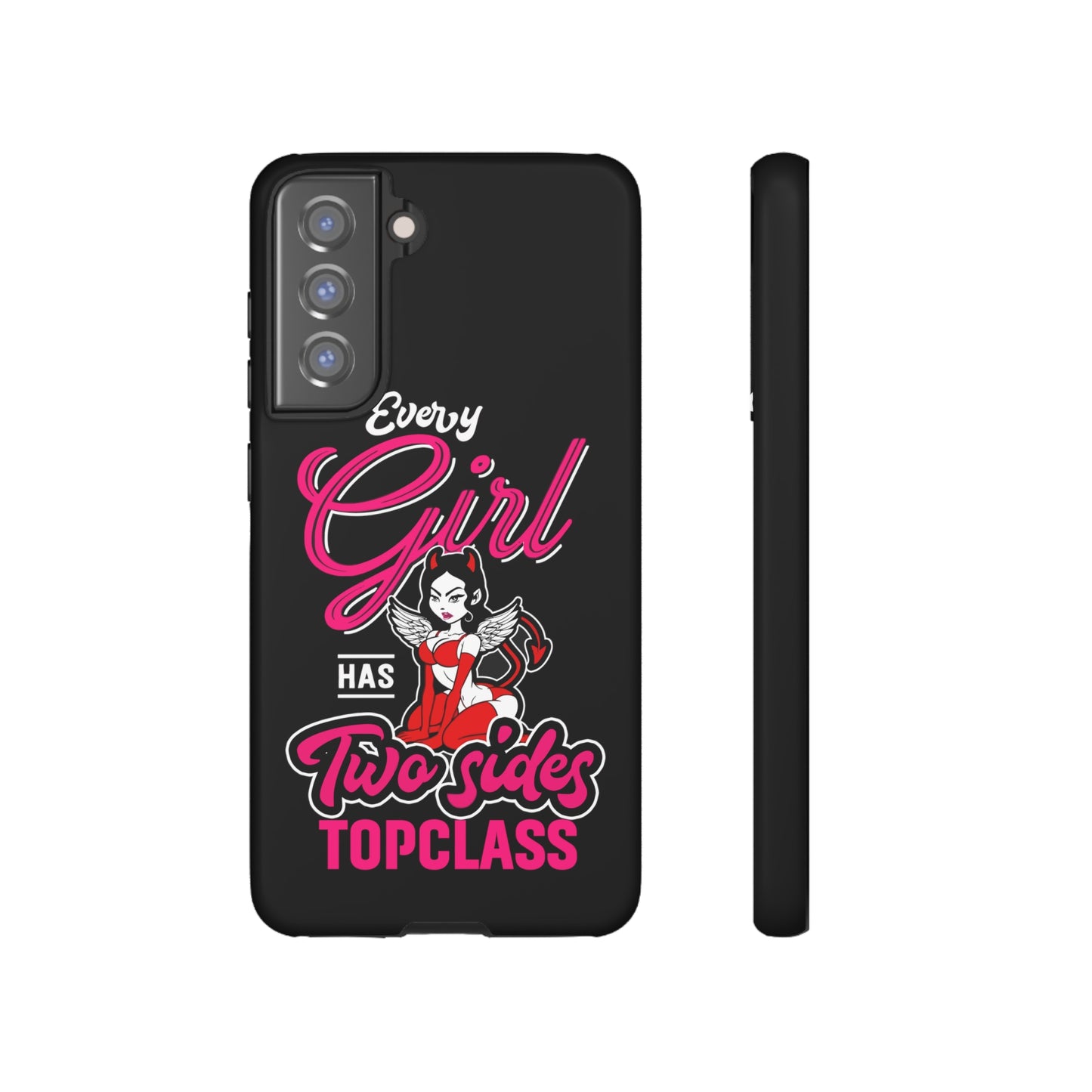 Topclass Tough Phone Cases Every girl has two sides