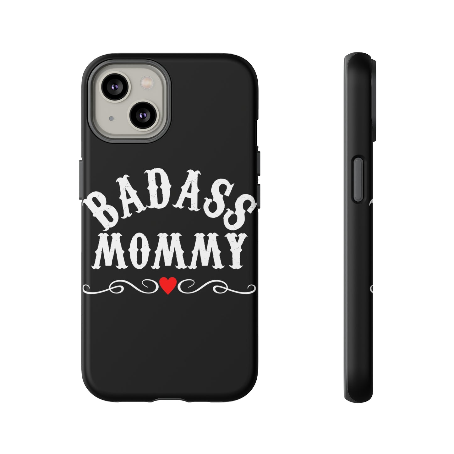 Topclass Tough Phone Cases BadAss Mommy