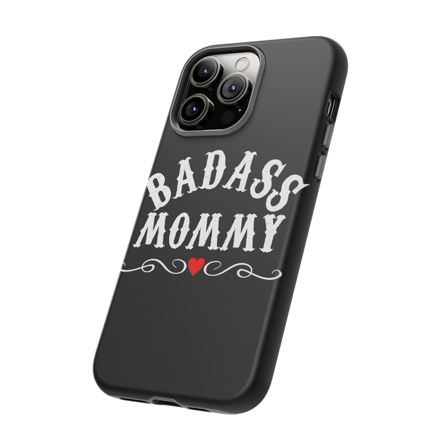 Topclass Tough Phone Cases BadAss Mommy