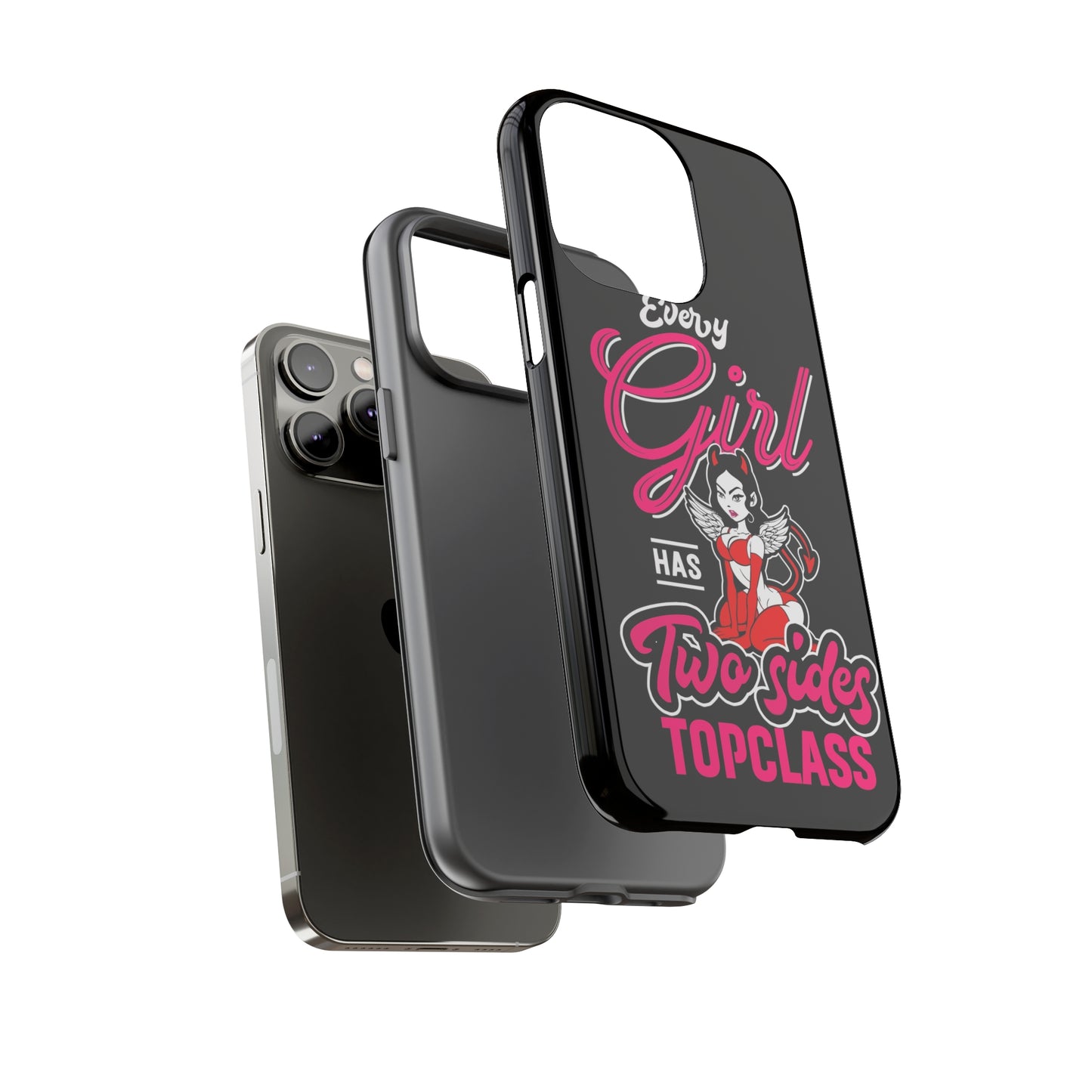 Topclass Tough Phone Cases Every girl has two sides