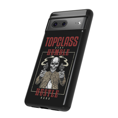 Topclass Humble Hustle Tough Phone Case