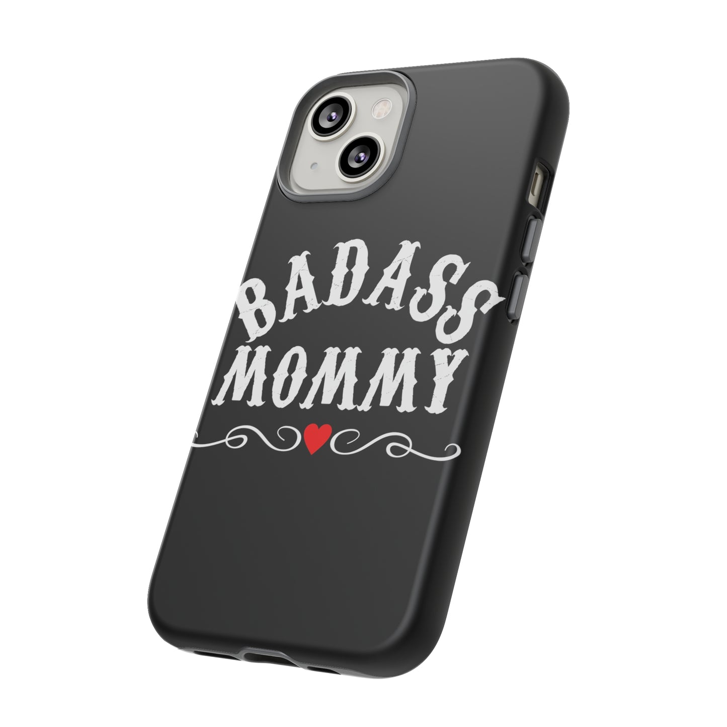 Topclass Tough Phone Cases BadAss Mommy