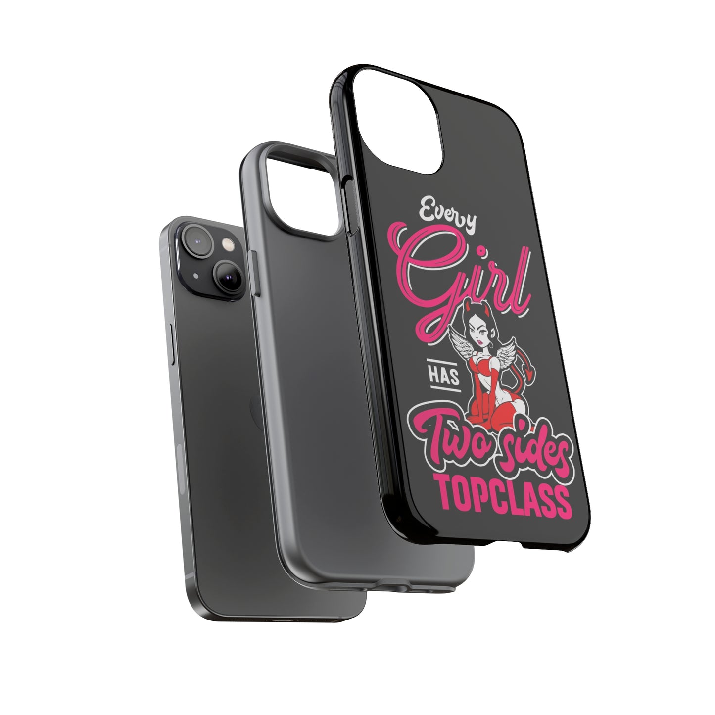 Topclass Tough Phone Cases Every girl has two sides