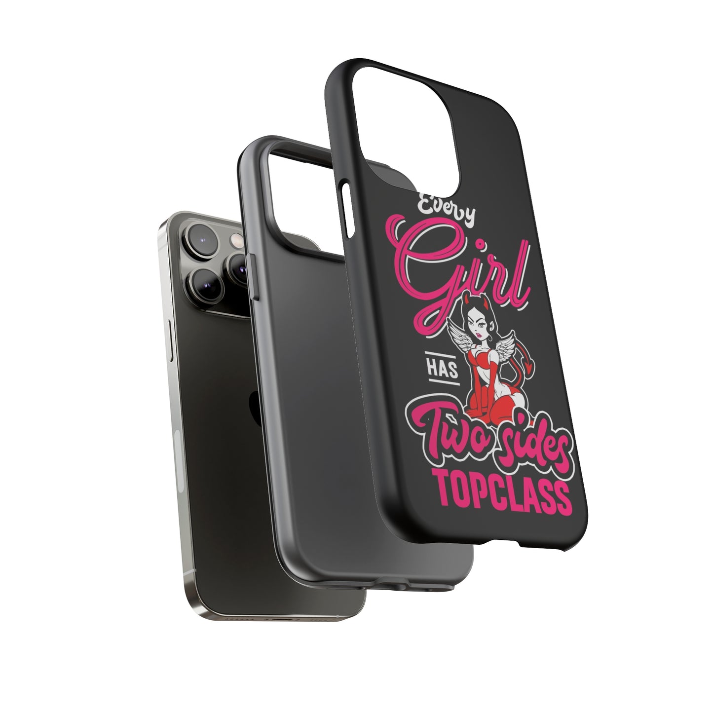 Topclass Tough Phone Cases Every girl has two sides