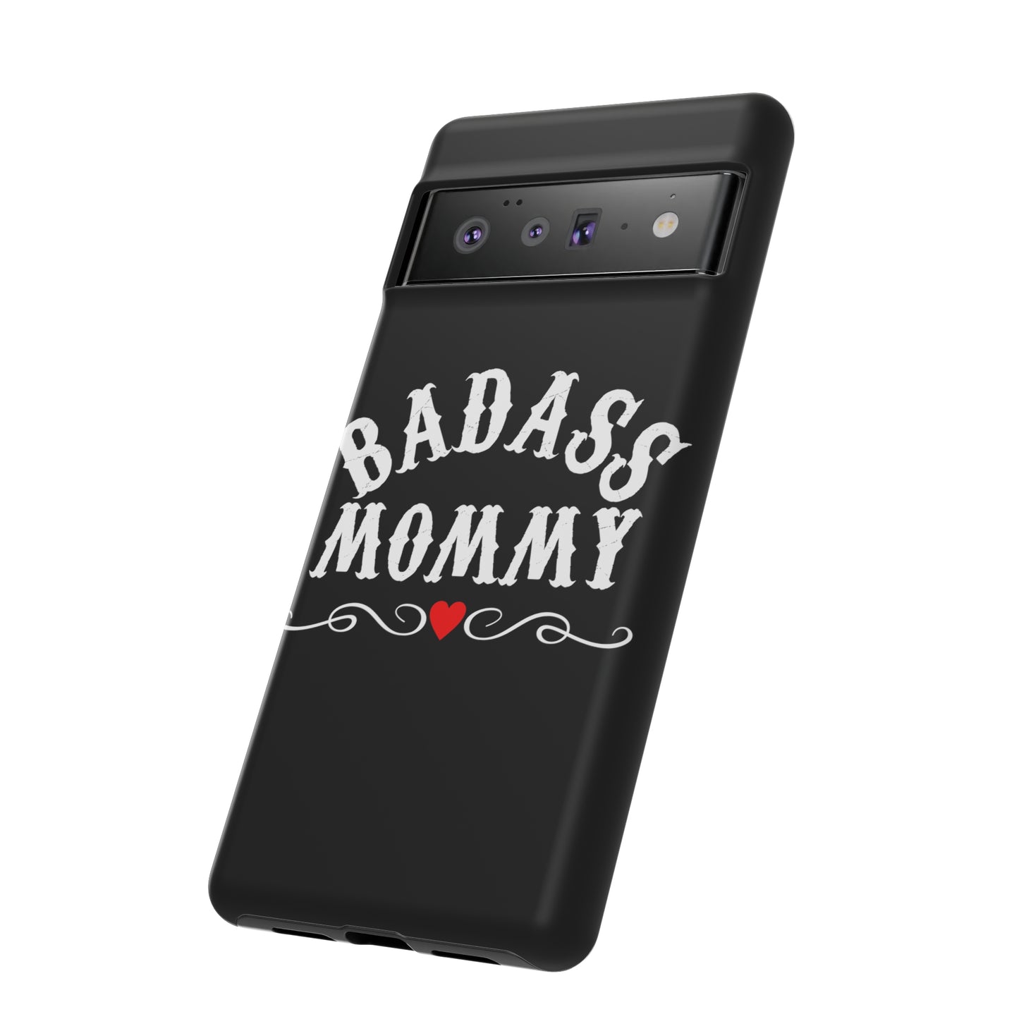 Topclass Tough Phone Cases BadAss Mommy