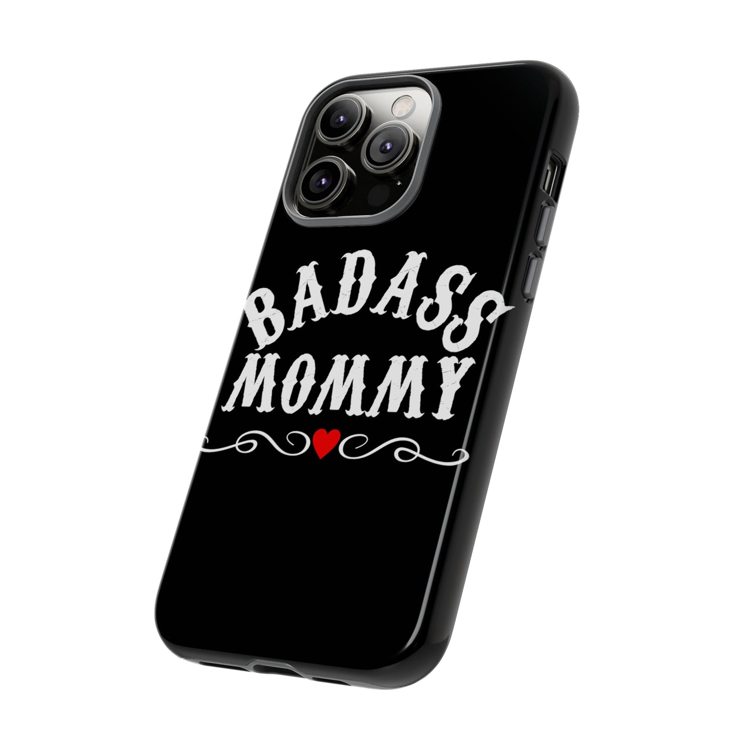 Topclass Tough Phone Cases BadAss Mommy