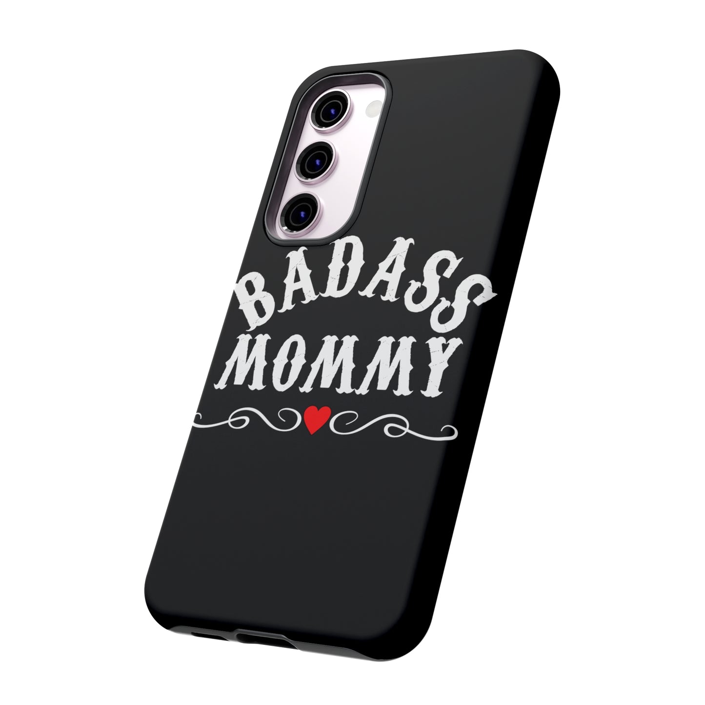 Topclass Tough Phone Cases BadAss Mommy