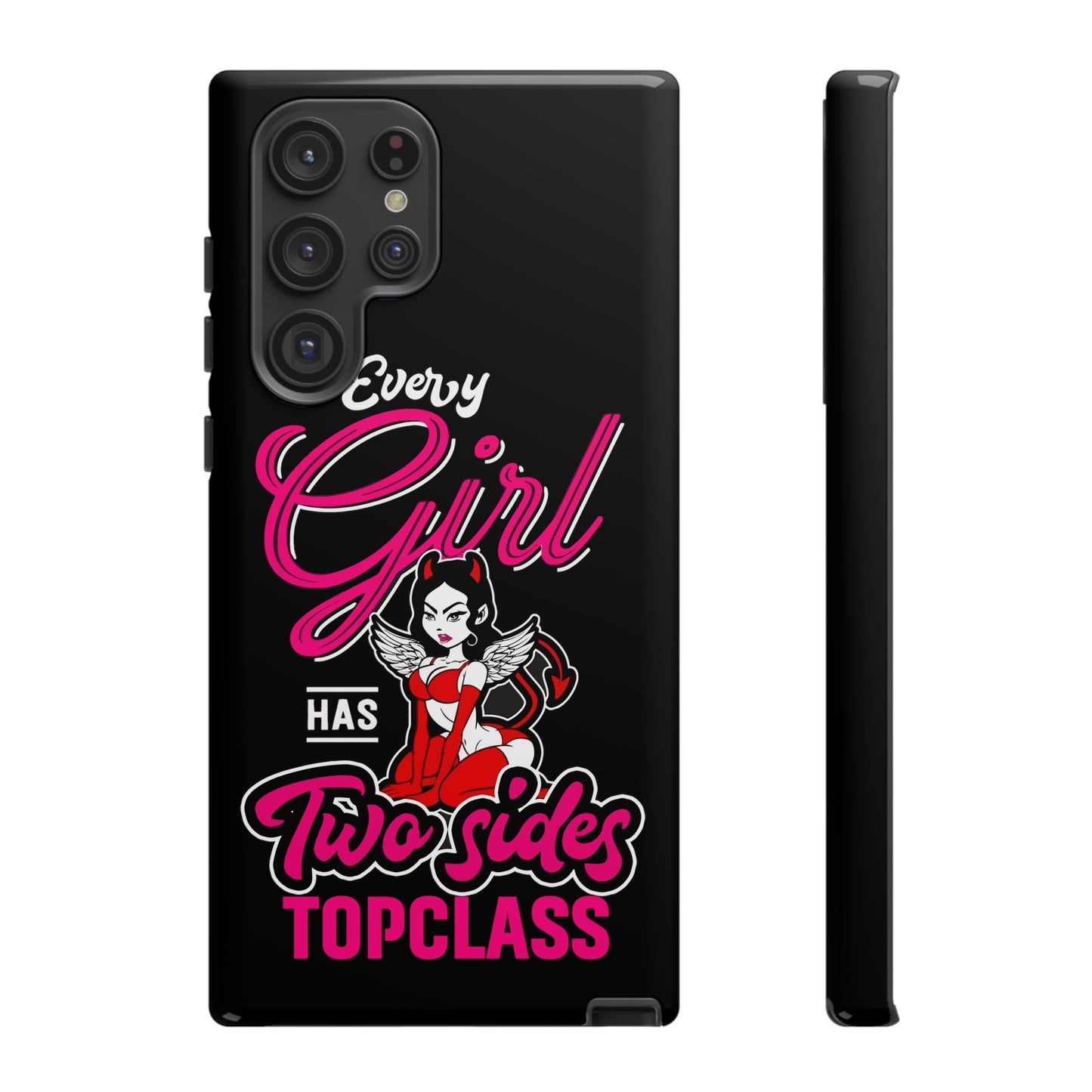 Topclass Tough Phone Cases Every girl has two sides