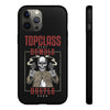 Topclass Humble Hustle Tough Phone Case