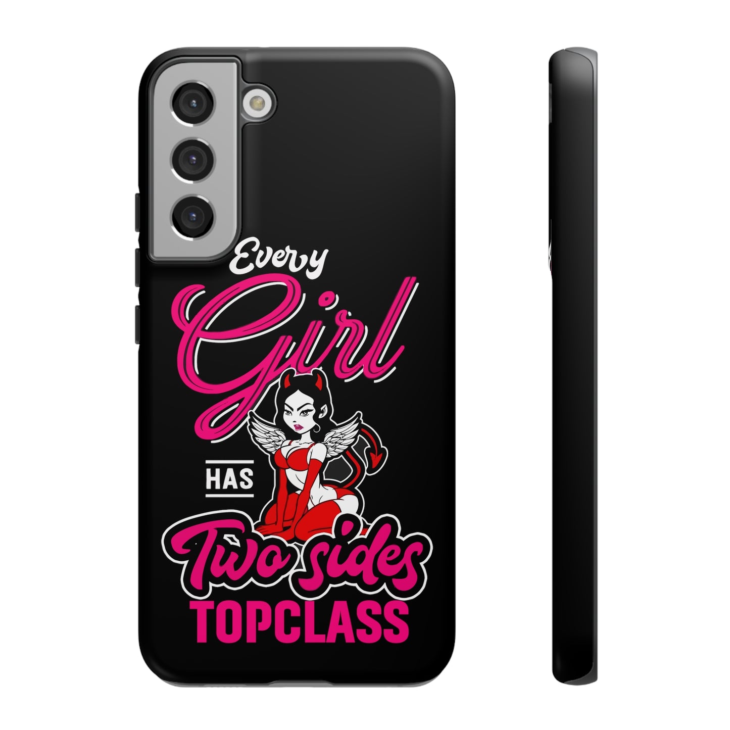 Topclass Tough Phone Cases Every girl has two sides