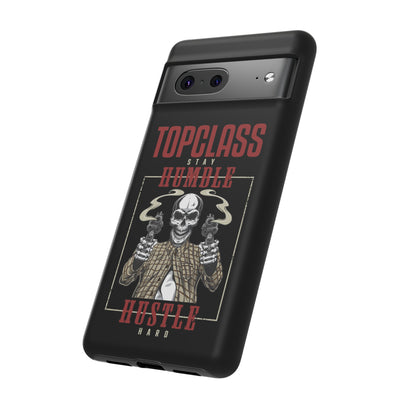 Topclass Humble Hustle Tough Phone Case