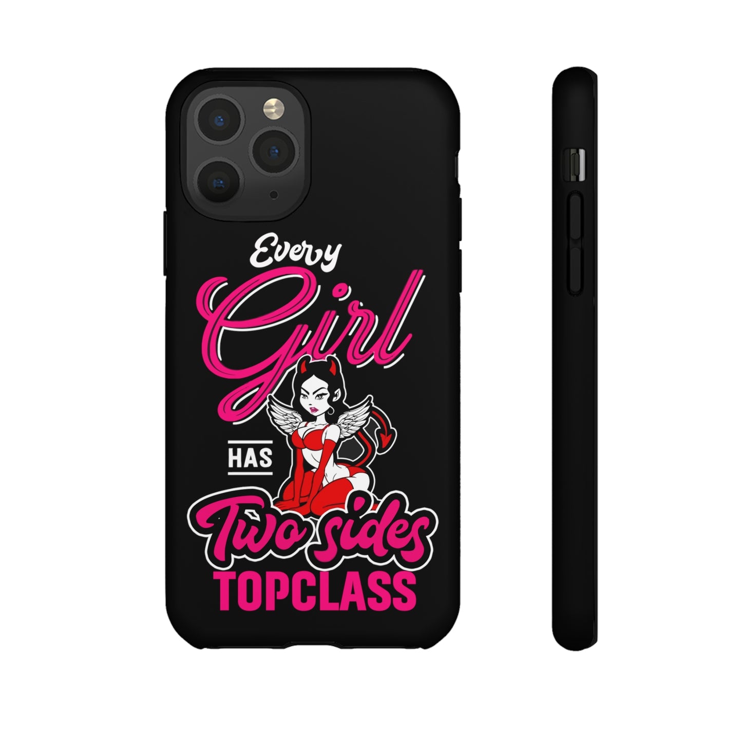 Topclass Tough Phone Cases Every girl has two sides