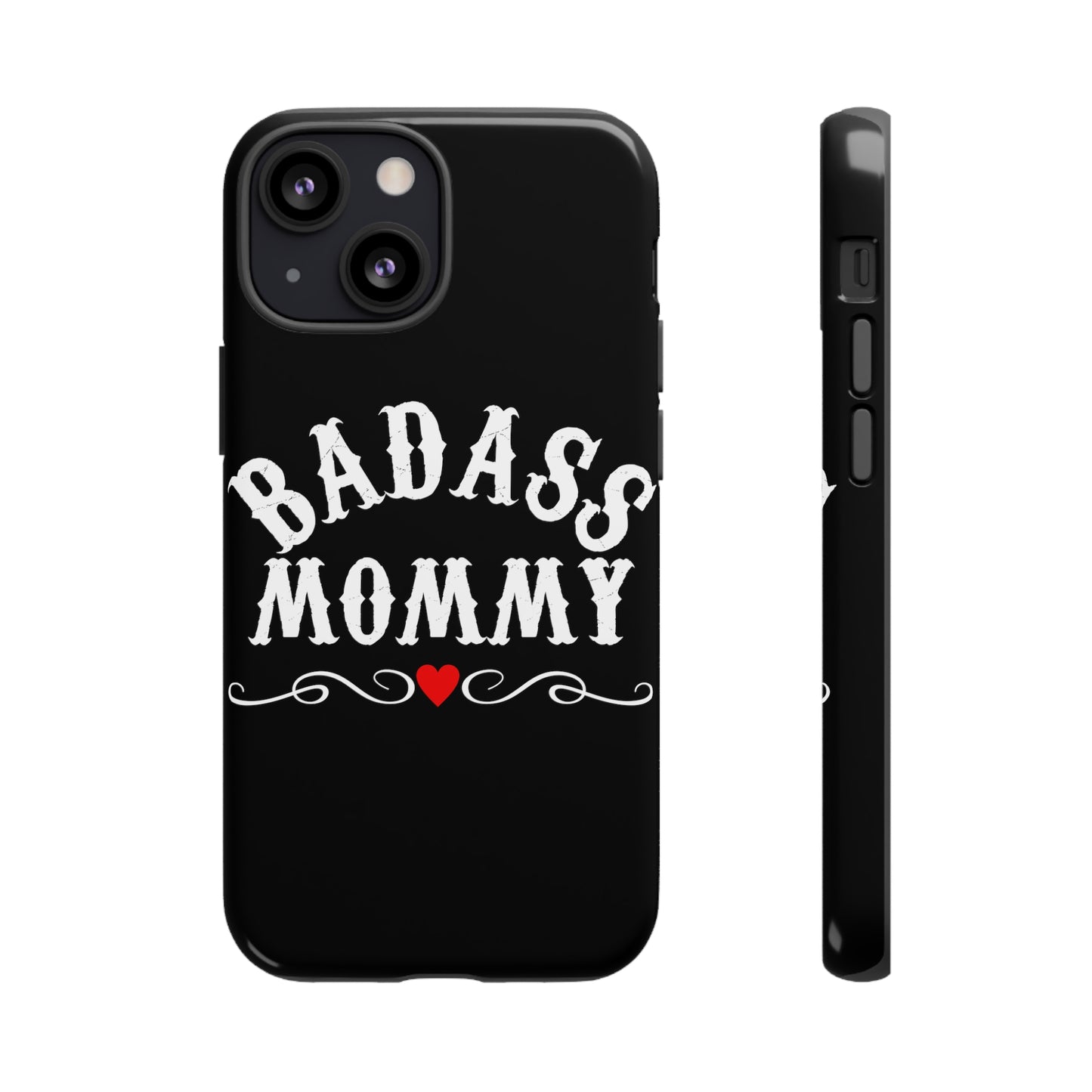 Topclass Tough Phone Cases BadAss Mommy