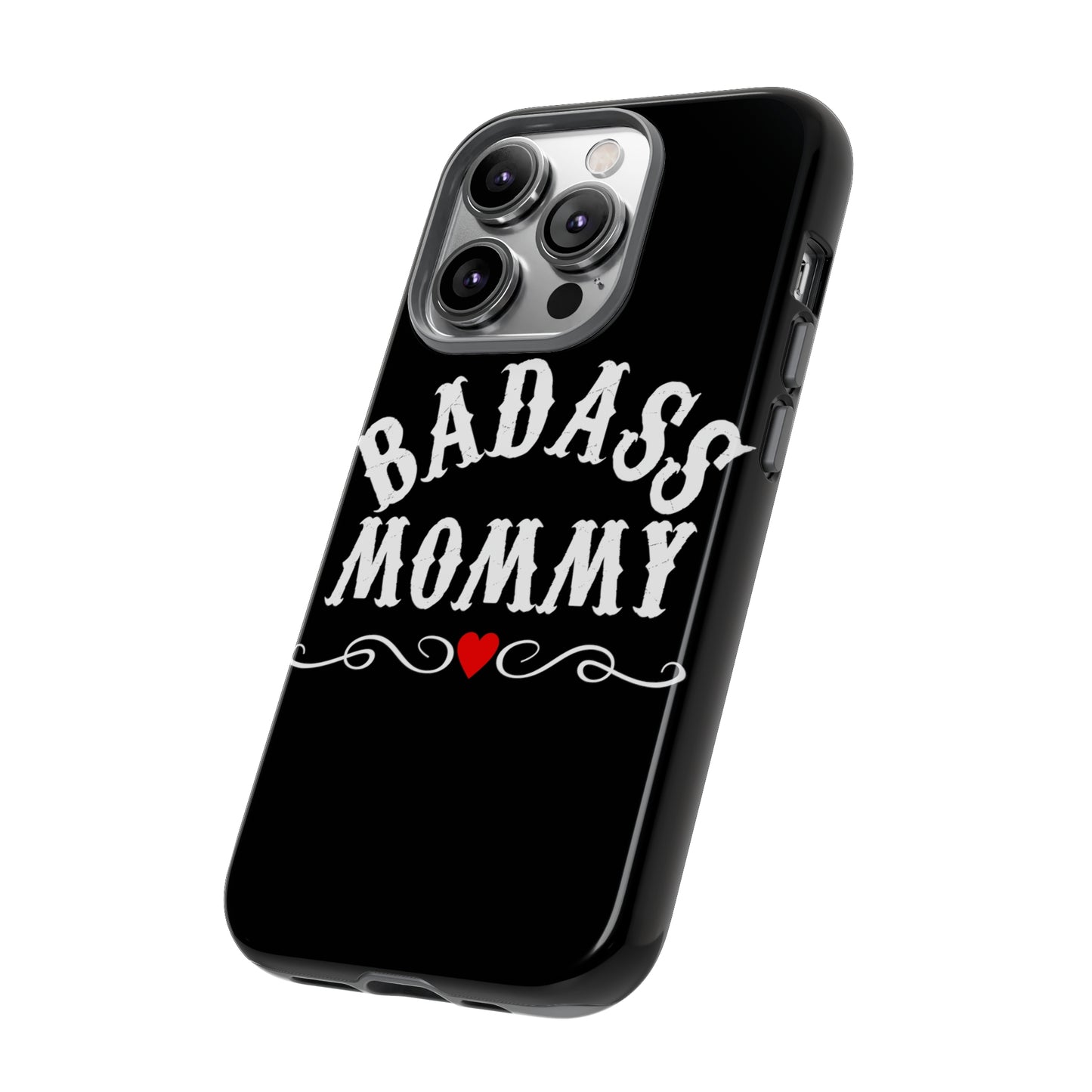 Topclass Tough Phone Cases BadAss Mommy