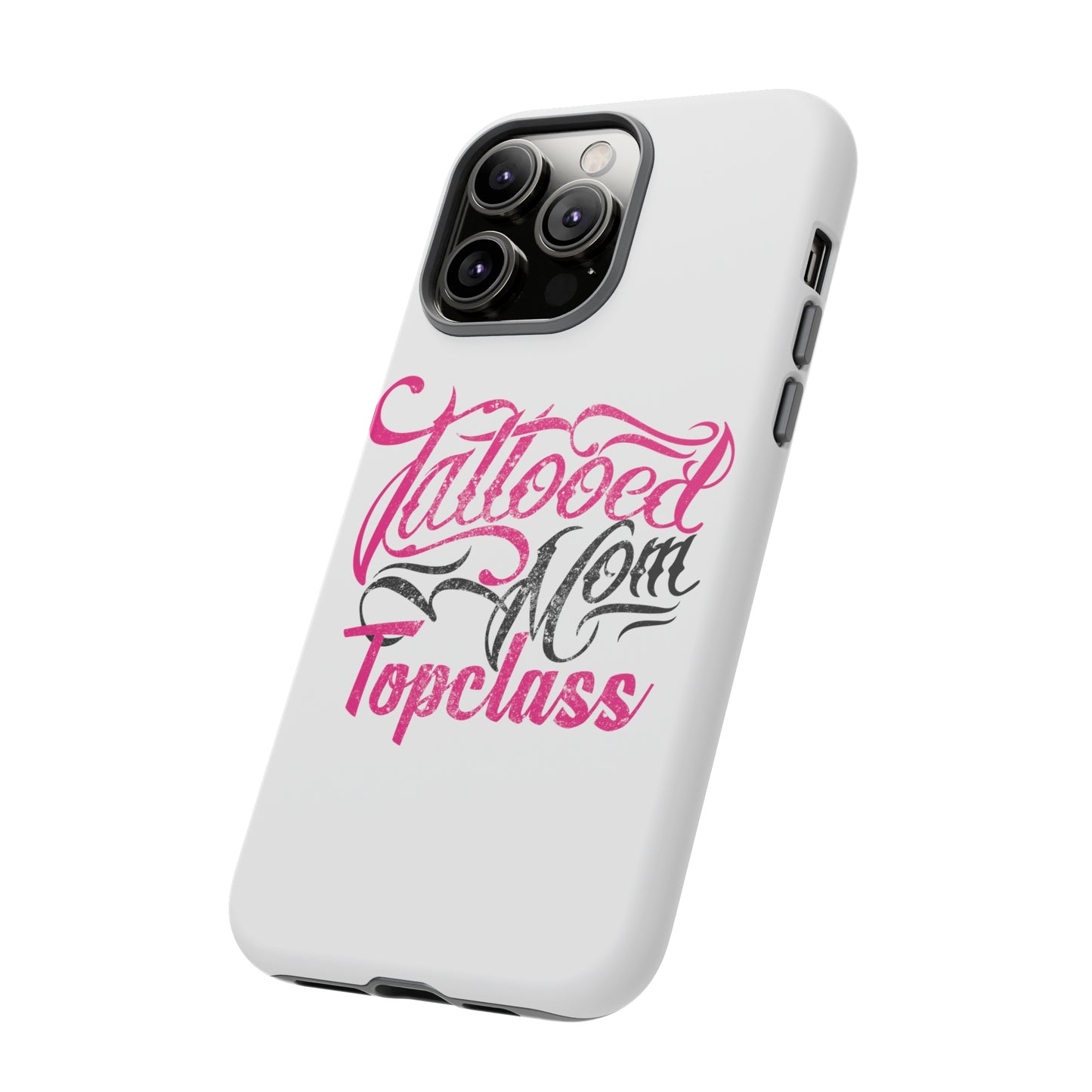 Topclass Tattooed Mom Tough Phone Case